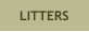 LITTERS